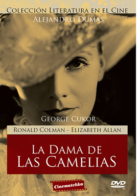 LA DAMA DE LAS CAMELIAS