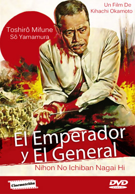 EL EMPERADOR Y EL GENERAL