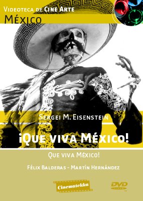 ¡Que viva México!