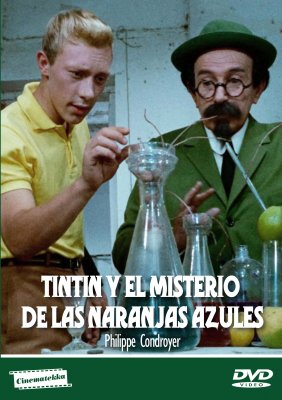TINTIN Y EL MISTERIO DE LAS NARANJAS AZULES