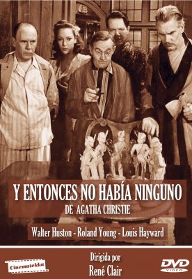 Y ENTONCES NO HABIA NINGUNO (DE AGATHA CHRISTIE)