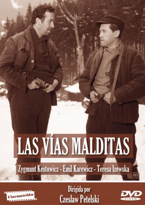 LAS VIAS MALDITAS
