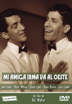MI AMIGA IRMA VA AL OESTE