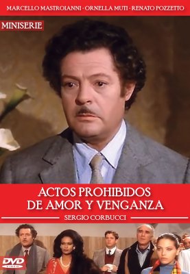 ACTOS PROHIBIDOS DE AMOR Y VENGANZA