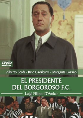 EL PRESIDENTE DEL BORGOROSO F.C.