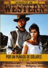 Por Un Puñado De Dolares