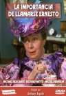 La Importancia De Llamarse Ernesto