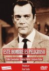 Este Hombre Es Peligroso