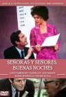 Señoras Y Señores Buenas Noches