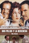Dos Pillos Y La Heredera